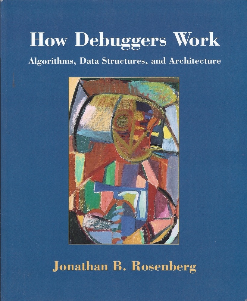 How Debuggers Work