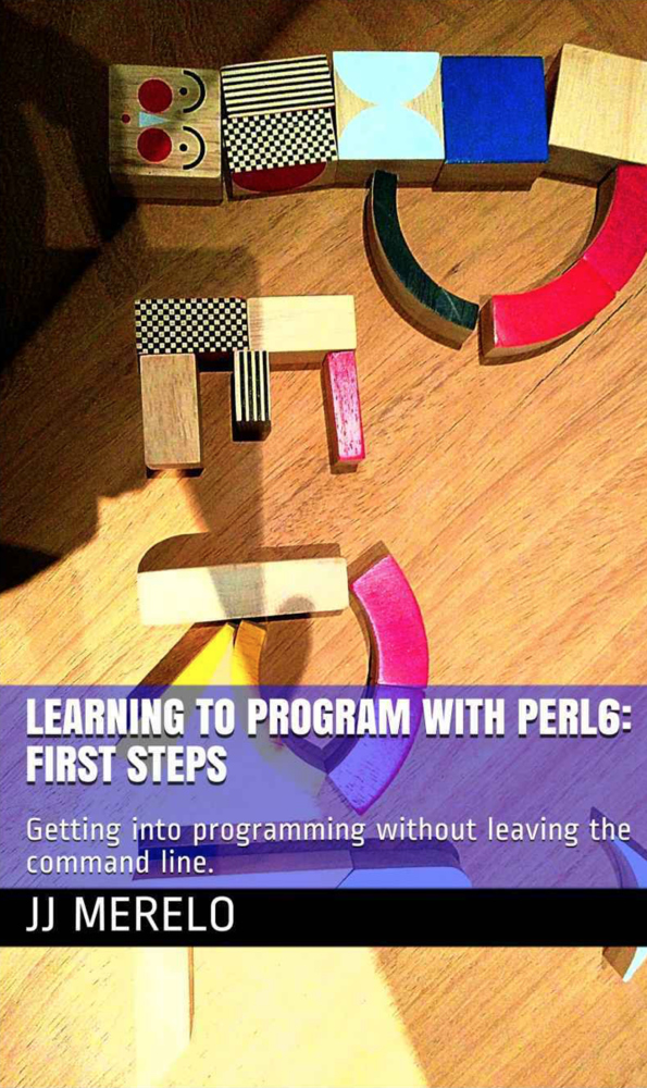 Learning to program with Perl 6