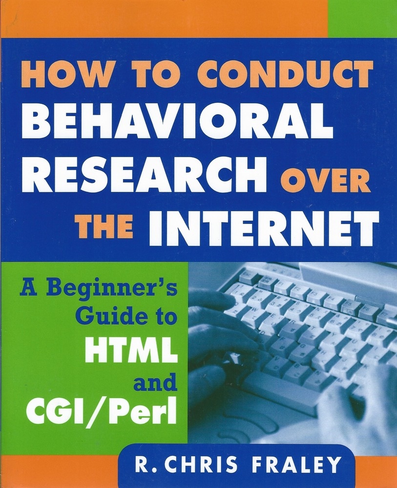 How to Conduct Behavioral Research Over the Internet